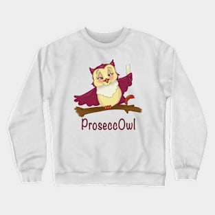 ProseccOwl Crewneck Sweatshirt